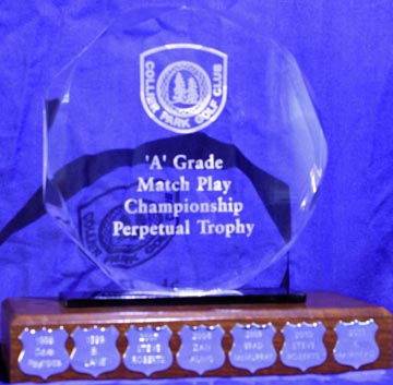 a grade match play perpetual trophy